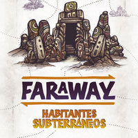 Faraway - Habitantes Subterráneos