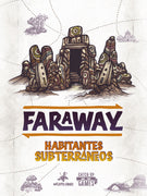 Faraway - Habitantes Subterráneos