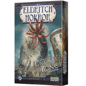 Ciudades en Ruinas: Eldritch Horror