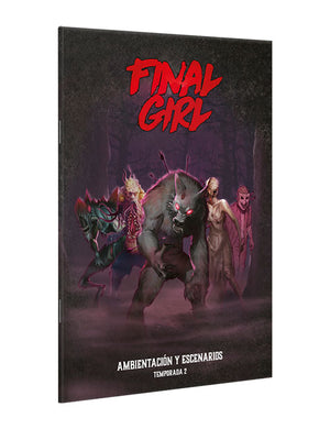 Final Girl Libro de Ambientación y Escenarios Temporada 2